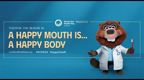 World Oral Health Day 2024 Presents Toothie The Beaver In ‘a Happy