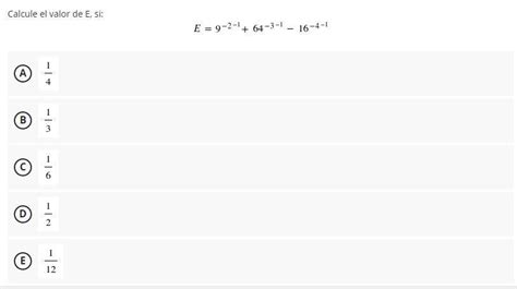 Calcule El Valor De E Si E Espacio Igual Espacio 9 Elevado A Menos 2