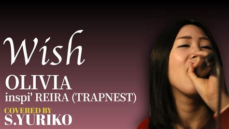 Wisholivia Inspi Reira Trapnest Covered By Yuriko Sugahara