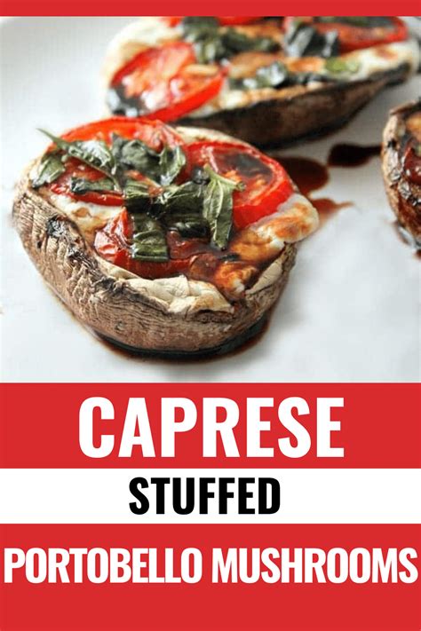 Caprese Stuffed Portobello Mushrooms Wondermom Wannabe