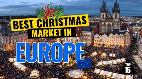 European Christmas Markets Your Guide To The Best Places To Visit