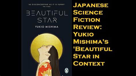 Yukio Mishima Japanese Science Fiction Beautiful Star Review And