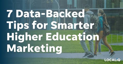 7 Data Backed Tips For Smarter Higher Education Marketing In 2021