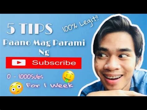 Tips Kung Paano Mag Parami Ng Subscribers Pat Youtube