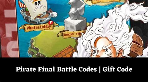 Pirate Final Battle Codes Wiki Gift Code January Mrguider