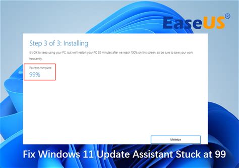 How To Fix Windows 11 Update Assistant Stuck At 99