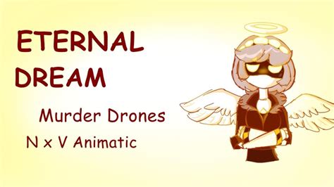 Eternal Dream Murder Drones N X V Animatic Paper Youtube Music