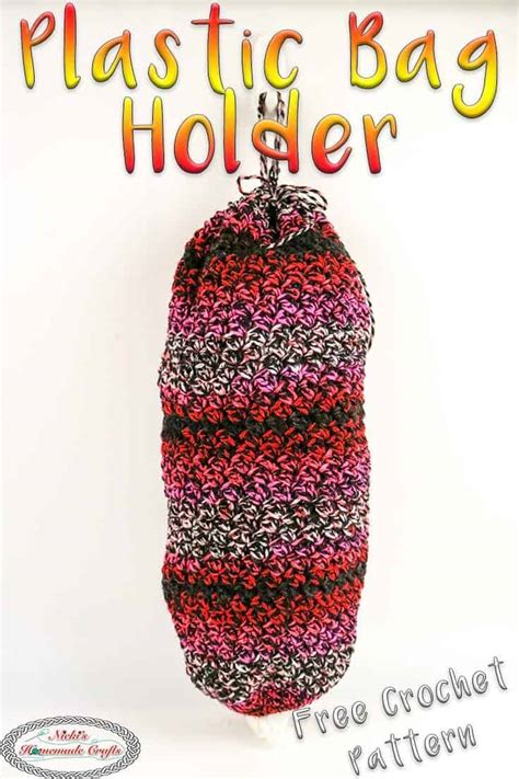 Easy Crochet Plastic Bag Holder Free Pattern Nicki S Homemade Crafts