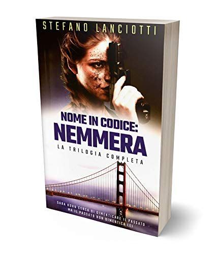 Nome in codice Nemmera La trilogia completa del thriller piÃ¹