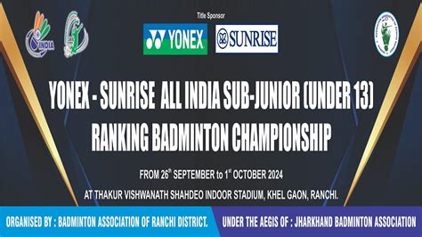 Yonex Sunrise All India Sub Junior Under 13 Ranking Badminton