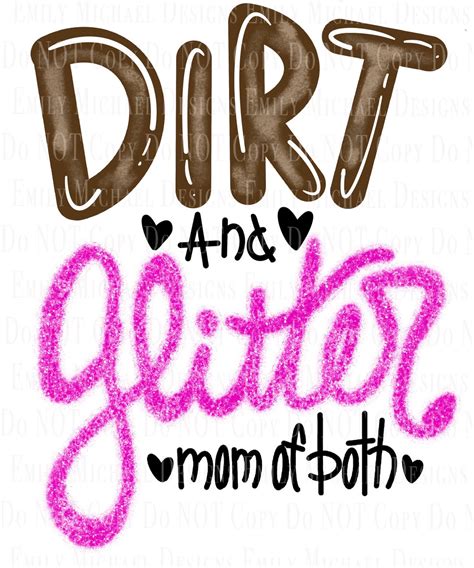 Dirt And Glitter Mom Of Both Digital Download Png Mothers Day Art Mom