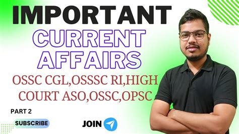 IMPORTANT CURRENT AFFAIRS For OSSC CGL OSSSC RI ODISHA HIGH COURT ASO