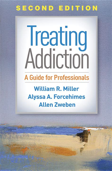 Treating Addiction: Second Edition: A Guide for Professionals