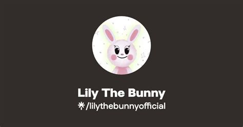 Lily The Bunny Tiktok Linktree