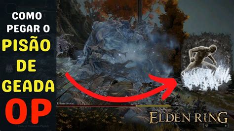 Elden Ring Como Pegar O Pis O Da Geada Skill Op Agora Fica F Cil