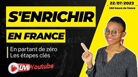 Comment S Enrichir En France En Partant De Z Ro Youtube