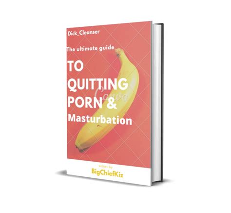 Buy Dick Cleanser The Ultimate Guide To Quitting Porn And Masturbation