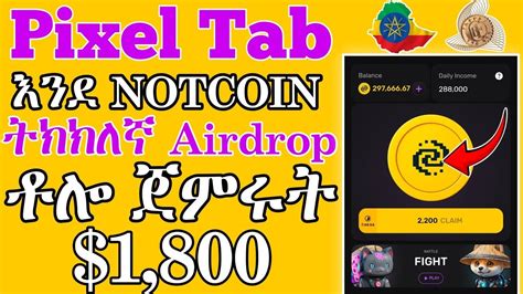 Pixel Verse Airdrop In Ethiopia Like Notcoin Mastering PixelTap