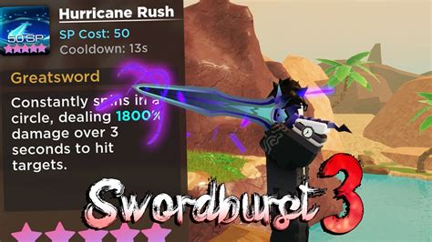 Swordburst 3 Greatsword New Skill Mid Or Broken Youtube