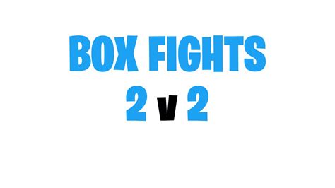 Box Fights 2v2 Fortnite Creative Map Code Dropnite