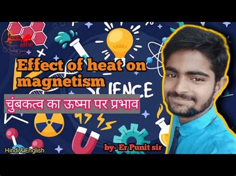 Shiksha Sarathi Effect Of Heat On Magnetism Chumbakatv Par Usma Ka