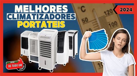 Os Melhores Climatizadores De An Lise Detalhada E Comparativa