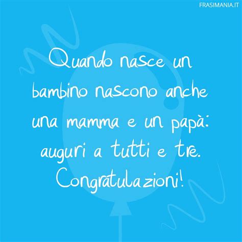 Frasi Di Auguri Per La Nascita Di Un Bambino