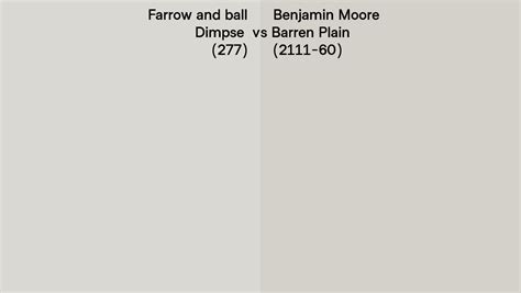 Farrow And Ball Dimpse 277 Vs Benjamin Moore Barren Plain 2111 60