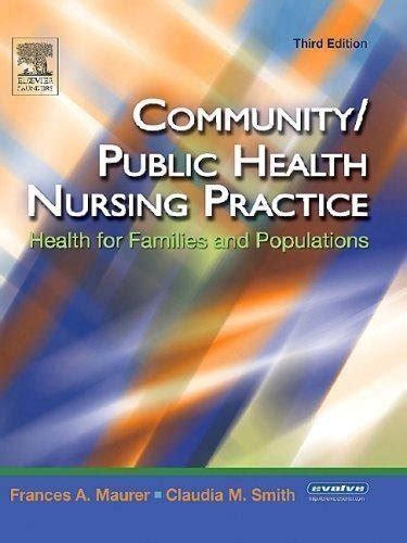 Community Public Health Nursing Practice Health For Families And