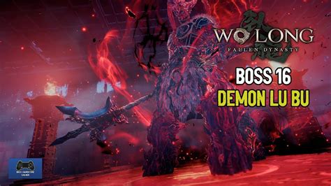 Wo Long Fallen Dynasty Boss Fight Demon Lu Bu Youtube