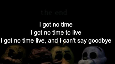 Lyrics I Got No Timefnaf 4billies Lyrics Youtube