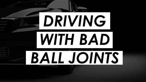 The Dangers And Consequences Of Driving With Bad Ball Joints Youtube