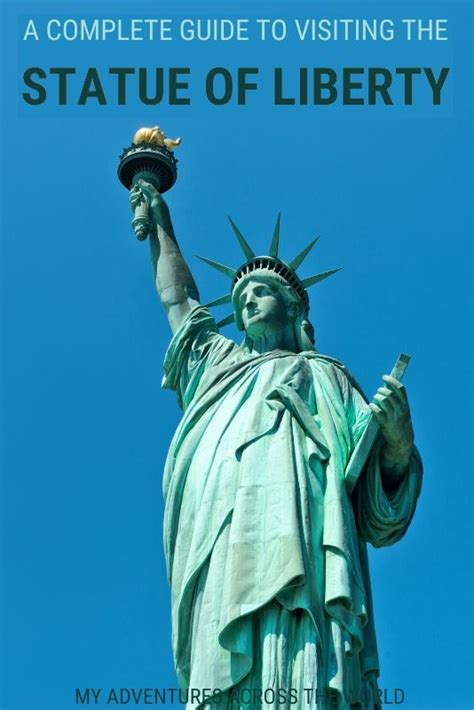 A Complete Guide To Visiting The Statue Of Liberty Artofit