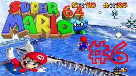 Lets Play Super Mario 64 Episode 6 Snowmans Land And Wet Dry World