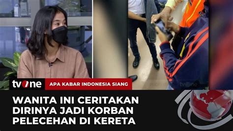 Cerita Korban Alami Pelecehan Di Kereta Oleh Pria Paruh Baya Akis