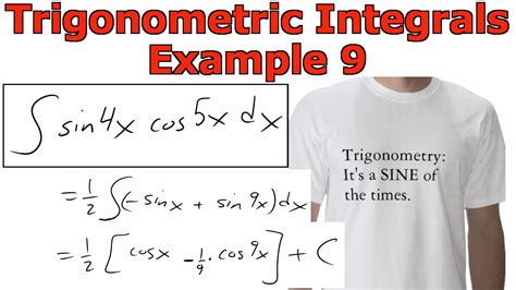 Trigonometric Integrals Example 9 Sin4xcos5x Youtube