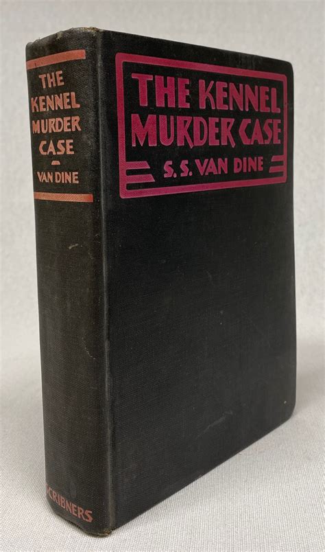 The Kennel Murder Case By Van Dine S S Very Good Hardcover 1933