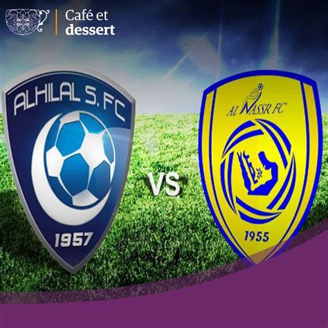 Al Hilal Vs Al Nassr Today 750 Pm My Cafe Al Hilal Memories