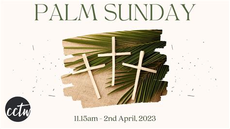 Cctw Live Sunday Morning Service Nd April Palm Sunday Youtube