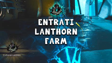 No Longer Works Entrati Lanthorn Easy Farm Warframe Youtube