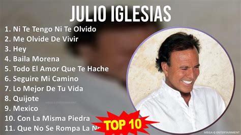 J U L I O I G L E S I A S MIX Grandes Exitos Best Songs 1960s Music