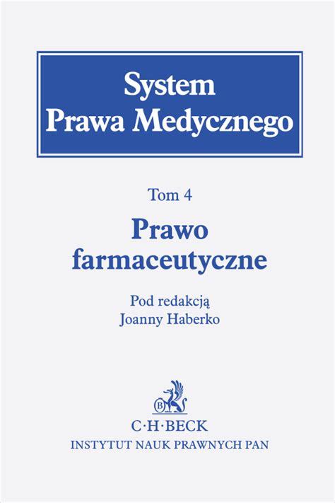 Prawo Farmaceutyczne System Prawa Medycznego Tom Isbn