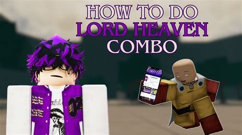 How To Do Lord Heaven Combo Roblox The Strongest Battlegrounds Youtube