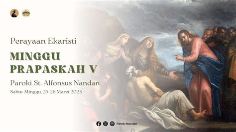 Misa Sabtu Sore Paroki St Alfonsus Nandan 25 Maret 2023 I 17 30 WIB