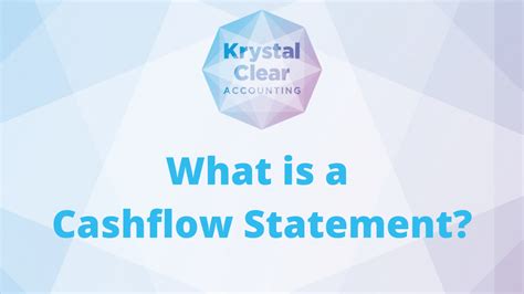 What Is A Cashflow Statement And Why Is It Important Krystal Clear