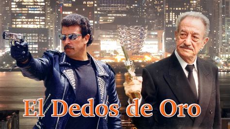 El Dedos De Oro Pel Cula Completa Copyright Ramon Barba Loza Youtube