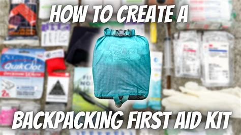 How To Create A Backpacking First Aid Kit The Hungry Hiker