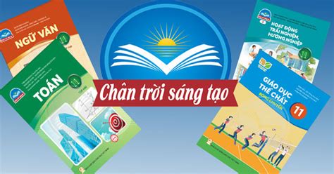 Sgk Lớp 11 Chân Trời Sáng Tạo Bộ Sách Lớp 11 Năm Học 20232024