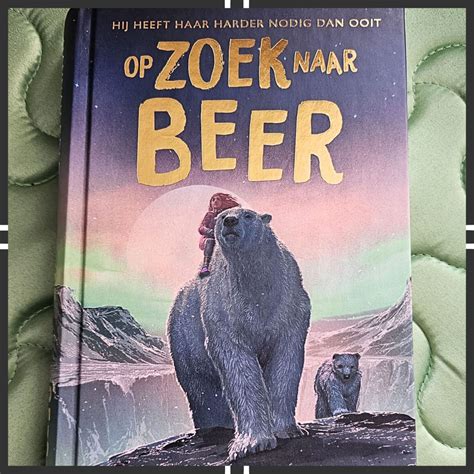 Op Zoek Naar Beer Hannah Gold Klimaat Stoerleesvoer