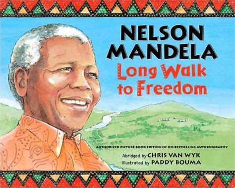 Nelson Mandela: Long Walk to Freedom by Nelson Mandela, Paddy Bouma ...